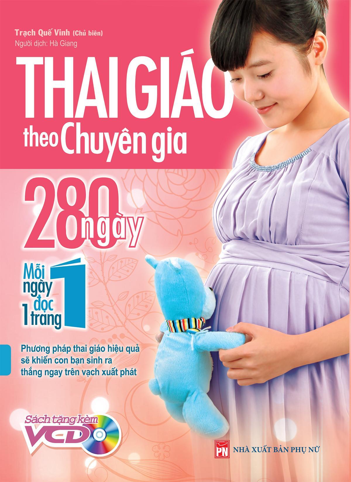 Thai Giáo Theo Chuyên Gia - 280 Ngày, Mỗi Ngày Đọc Một Trang