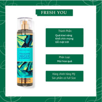 Thailand Sweet Kiwi & Starfruit  Xịt Thơm Toàn Thân Bath & Body Works (Body Mist, Lotion, Sữa tắm) - fresh you
