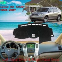 Thảm Lót Bảo Vệ Bảng Điều Khiển Xe Hơi Lexus RX 2004~2009 XU30 RX300 RX330 RX350 RX400h