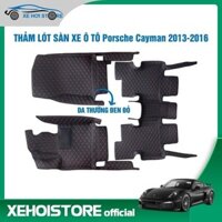 Thảm lót sàn ô tô 5D 6D dành cho xe 5 chỗ Porsche Cayman năm 2013-2016