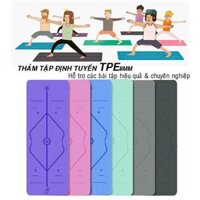 THẢM TẬP YOGA ĐỊNH TUYẾN 8mm TPE CAO CẤP, Thảm 10mm - 6mm TPE