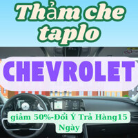 Thảm Taplo Chevrolet Captiva Cruze Orlando Trailblazer Vivant,Lót Taplo Chịu Nóng Cho Bề Mặt Taplo Hàng Đẹp 3 Lớp