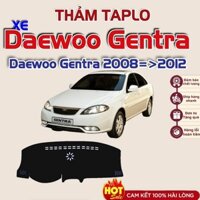 Thảm taplo xe Daewoo Gentra 2008 2009 2010 2011 2012