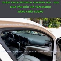 Thảm Taplo Xe Huyndai Elantra 2016 2017 2018 2019 2020 2021 Cao Cấp (6 Mẫu Lựa Chọn)