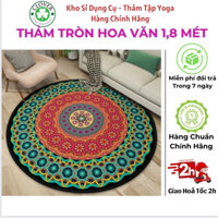 Thảm Tròn Hoa Văn - Thảm Tròn Yoga 1,8 Mét - Thảm Hoa Văn 1,8 Mét