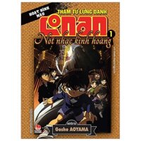 Thám Tử Lừng Danh Conan - Hoạt Hình Màu - Nốt Nhạc Kinh Hoàng - Tập 1 (Tái Bản 2019)