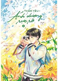 Thầm Yêu Ánh Dương Rực Rỡ -Tập 2