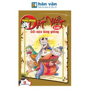 Thần đồng đất Việt (T145): Cới oán láng giềng - Nhiều tác giả