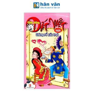 Thần đồng đất Việt (T152): Chàng rể xấu trai - Nhiều tác giả
