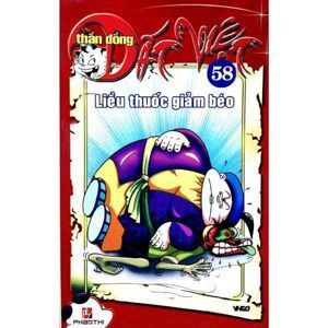 Thần đồng đất Việt (T58): Liều thuốc giảm béo - Nhiều tác giả