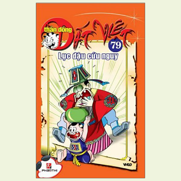 Thần đồng đất Việt (T79): Lục đậu cứu nguy - Nhiều tác giả