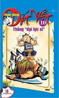 Thần Đồng Đất Việt - Tập 10 - Thăng Đại Lực Sĩ