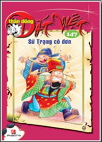 Thần Đồng Đất Việt - Tập 147 - Sứ Trạng Cô Đơn