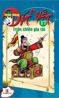 Thần Đồng Đất Việt - Tập 17 - Trận Chiến Gia Tài