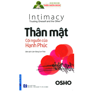 Thân Mật - Cội Nguồn Của Hạnh Phúc