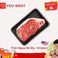 Thăn Ngoại Bò Mỹ ( Striploin ) Steak | Bít Tết | [Giao Hàng Siêu Tốc 2h ]