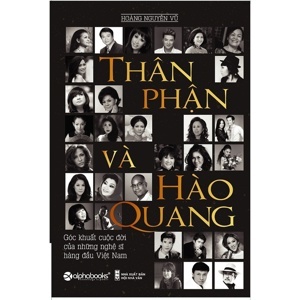 Thân phận và hào quang