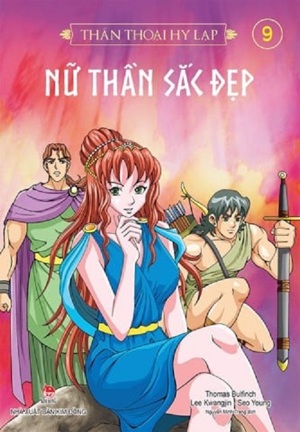 Thần thoại hy lạp - Tập 9 - Nữ thần sắc đẹp