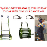 Thang dây thoát hiểm cho nhà cao tầng dài 20m vật dụng thiết yêu gia đình nào cũng cần chuẩn bị