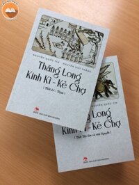 THĂNG LONG KINH KÌ - KẺ CHỢ - THỜI TÂY SƠN VÀ NHÀ NGUYỄN