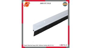 Thanh chắn bụi dạng chổi 1000mm đế nhôm Hafele 489.97.912