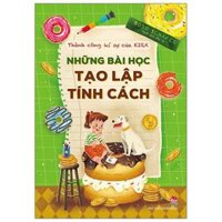 Thành Công Kí Sự Của Kira - Những Bài Học Tạo Lập Tính Cách Tái Bản 2020