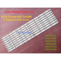 THANH ĐÈN LED TIVI PANASONIC 49DS630 49DS500 49ES500 49EXW504 49ESW404 HÀNG MỚI 100%, BỘ 8 THANH, MỖI THANH 5 BÓNG 3V