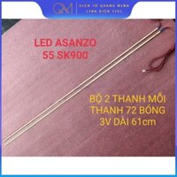 THANH ĐÈN LED VIỀN TIVI ASANZO 55SK900 VÀ CÁC HIỆU KHÁC, HÀNG MỚI 100%, BỘ 2 THANH, MỖI THANH 72 BÓNG 3V, DÀI 61cm