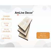 Thanh Gỗ Thông Mỹ dày 3cm, rộng 8cm, dài 140cm đến 200cm, dùng làm kệ treo mini,, sản phẩm DIY, chân ghế,...