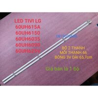 THANH LED LG 60UH6150 60UH617 60UH6035 60UH6090 60UH625V. 60'' V16.5 ART3 2652 REV 0.4 6 L R -Type 6916L2652A 2653A