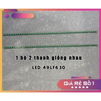 Thanh LED Tivi 49LF630 - Lắp zin tivi LG 49LF630 - 1 bộ 2 thanh giống nhau - LED MỚI 100% nhà máy