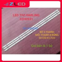 THANH LED TIVI DARLING 32HD931 VÀ CÁC ĐỜI MÁY KHÁC. MỚI 100% BỘ 3 THANH, MỖI THANH 8 BÓNG 3V, DÀI 61,7cm