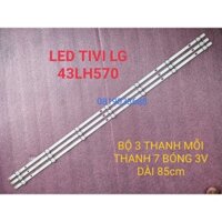 THANH LED TIVI LG 43LH570 SVC430A39_Rev04_7LED_160913 HÀNG MỚI 100%, BỘ 3 THANH, MỖI THANH 7 BÓNG 3V, DÀI 85cm