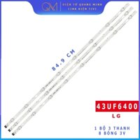 THANH LED TIVI LG 43UF6400 HÀNG ZIN HÃNG MỚI BỘ 3 THANH MỖI THANH 8 BÓNG 3V DÀI 84,9m UF64-UHD-A LG Innorek Direct 43inc