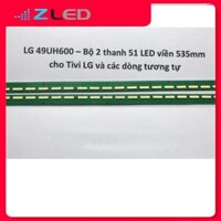 Thanh LED TIVI  lg 49uh600 1 bộ 2 thanh led viền lắp zin tivi lg 49UH600