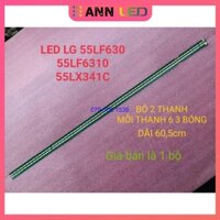 THANH LED TIVI LG 55LF630 55LF631 55LF6310 55LX341C, 6916L-2255A,MỚI 100%, BỘ 2 THANH MỖI THANH 63 BÓNG 3V MẮC NỐI TIẾP