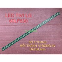 THANH LED TIVI LG 60LF630 MỚI 100% BỘ 2 THANH, MỖI THANH 72 BÓNG 3V, DÀI 66,4cm 60inch FHD LR-Type 7020PKG 114EA V06