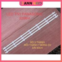 THANH LED TIVI PANASONIC 32B6V HÀNG MỚI 100% BỘ 3 THANH MỖI THANH 7 BÓNG MỖI BÓNG 3V 6916L-1204A 1426A