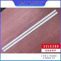 THANH LED TIVI SHARP 32LE280 32LE180 HÀNG MỚI 100% BỘ 2 THANH, MỖI THANH 5 BÓNG 3V, DÀI 61cm LBM320M0501