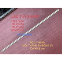 THANH LED TIVI SHARP 60LX540A 60LX640A 60LX545A 60NX550A LG Innotek 60INCH 7030PKG 68EA R L -type RE0.2 HÀNG MỚI 100%