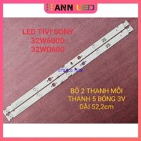 THANH LED TIVI SONY 32W600D 32WD600 HÀNG MỚI 100%, BỘ 2 THANH, MỖI THANH 5 BÓNG 3V, DÀI 52,2cm SAMSUNG_2015SONY_TPZ32_FC