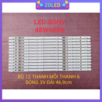 THANH LED TIVI  SONY 48W600B 2014_SONY_DIRECT_48-AB_3228_6LEDs_Rev1.0 HÀNG MỚI 100%, THANH 12 THANH, MỖI THANH 6 BÓNG 3V