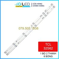 Thanh led tivi TCL 32S62 - Bộ 2 thanh 6 led 6v cho Tivi TCL 32 inch và các dòng tương tự