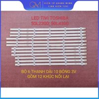 THANH LED TIVI TOSHIBA 50L2300 50L4300 MỚI 100% HÀNG ZIN HÃNG, BỘ 12 THANH MỖI THANH 5 BÓNG MỖI BÓNG 3V