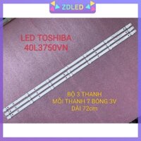 THANH LED TIVI  TOSHIBA 40L3750 MỚI 100% THANH 3 THANH MỖI THANH 7 BÓNG 3V DÀI 72cm JL.D40071330-001DS-M