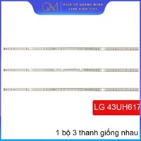 Thanh LED Tivi  43UH617/LH600T/UF640 - Lắp zin tivi LG 43UH617 - 1 bộ 3 thanh 8 bóng giống nhau - LED MỚI 100% nhà máy