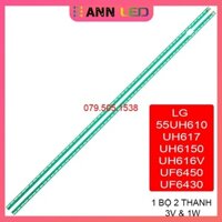 THANH LED VIỀN TIVI LG 55UH610 - UH617 - UH6150 - UH616V - UF6450 - UF6430 HÀNG CHÍNH HÃNG MỚI 100% LẮP ZIN