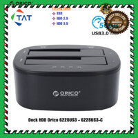 THANH LÝ ๑ Đế Cắm Ổ Cứng Orico 6228US3 - DOCKING ORICO 6228US3 -C - SHOP BÁN HÀNG UY TÍN