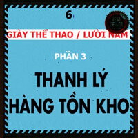 THANH LÝ ๑ NGHỈ BÁN ( XẢ KHO LẺ SIZE - số 6 ) Giày thể thao sneaker , giày lười slipon NAM mới đẹp còn ít lẻ size các mã