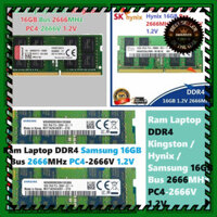 THANH LÝ  Ram 16GB DDR4 các hãng Hynix / Samsung / Kington Bus 2666Mhz PC4 2666V 1.2V Dùng Cho Laptop  Máy Tính Xách Ta